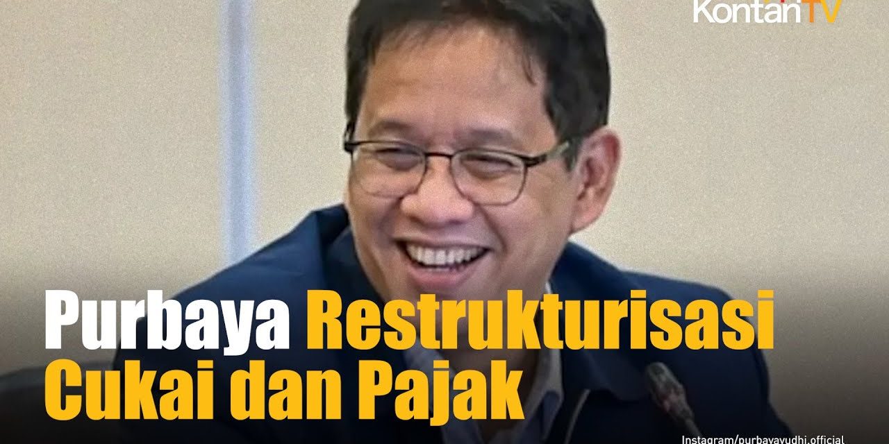 Purbaya Komitmen Perbaiki Reputasi Bea Cukai Dan DJP
