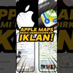Ini Kata Apple Terkait Isu Iklan Di Apple Maps