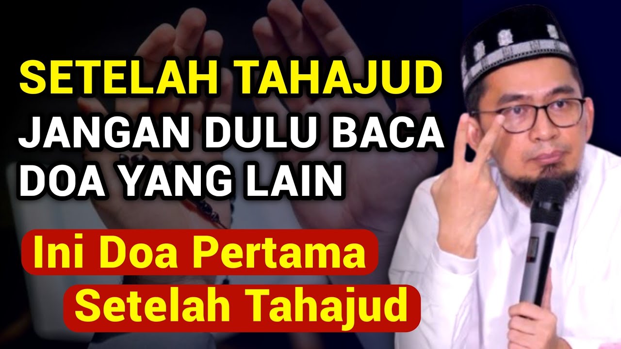 Kumpulan Doa Setelah Tahajud