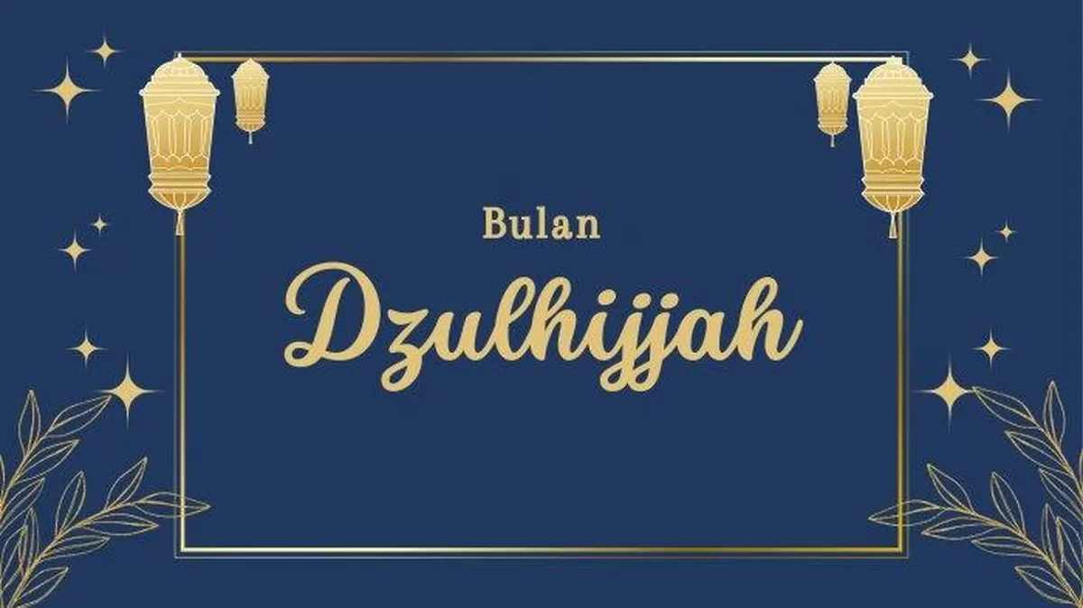 Mengenal Bulan Dzulhijjah