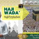 Mengenal Haji Wada, Haji Perpisahan Rasulullah SAW