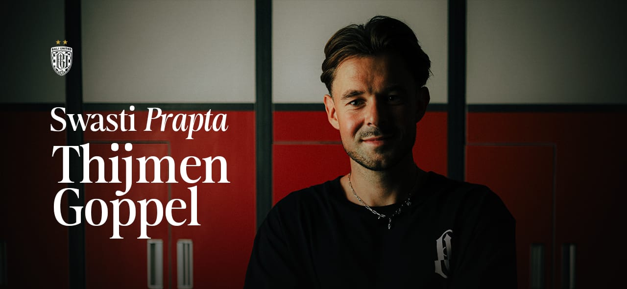 Thijmen Goppel: Ancaman Baru Di Sektor Sayap Bali United
