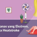 Heat Stroke, Ancaman Serius Di Cuaca Panas Ekstrem