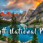 Banff National Park, Permata Alam Pegunungan Rocky