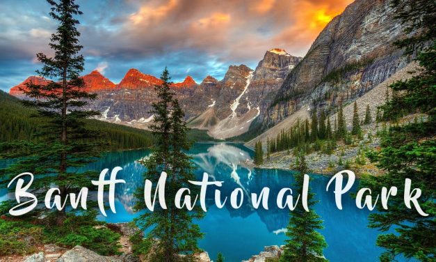Banff National Park, Permata Alam Pegunungan Rocky
